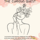 The Curious Quest: Cultivating Inner Growth: Embracing Self- Reflection, Nurturing Mental Well-Being, Fostering Self-Love And Prioritizing Self-Care