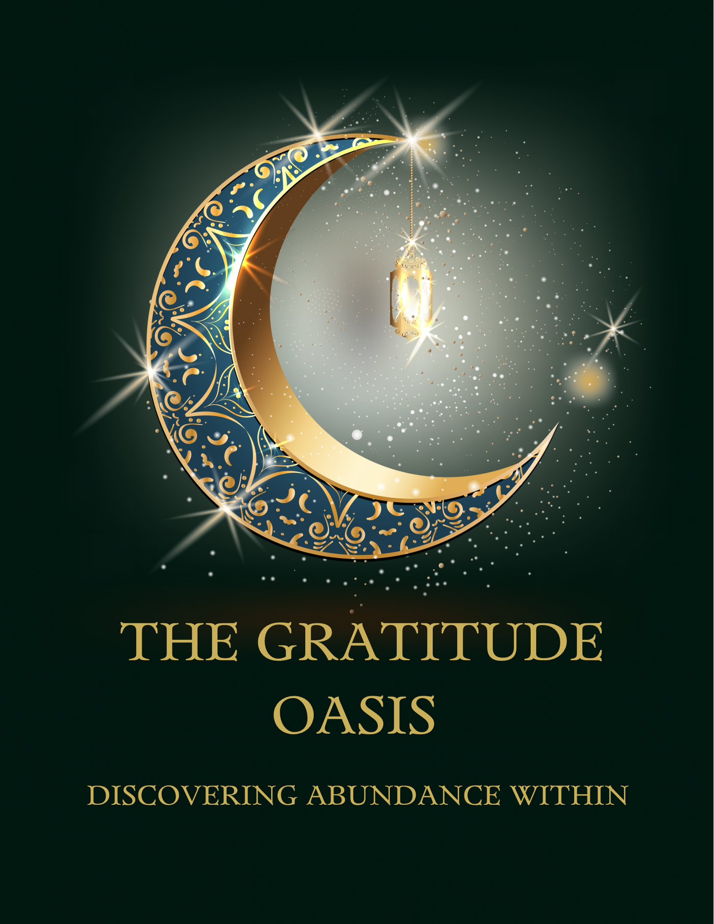 The Gratitude Oasis: Discovering Abundance Within